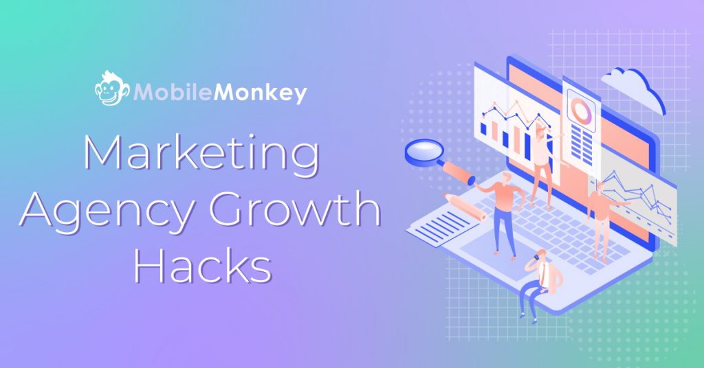 Marketing Agency Growth Hacks