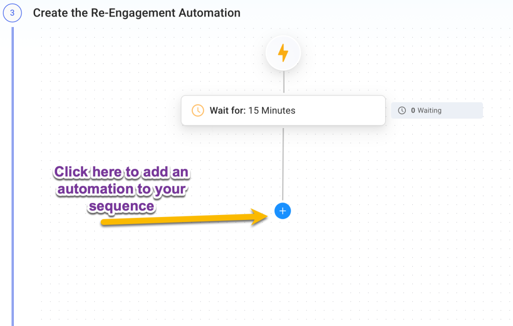 Click the plus sign in the re-engagement section to see our sales automation tools 